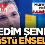 Flaş gelişme... Son dakika haberi...Nedim Şener suçüstü enselendi!